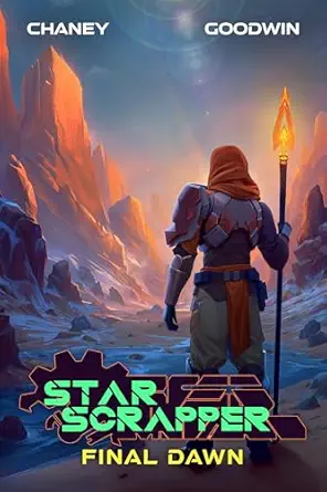 Final Dawn (Star Scrapper Book 15)