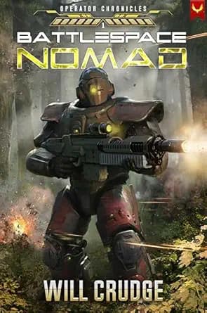 Battlespace Nomad (Operator Chronicles Book 1)
