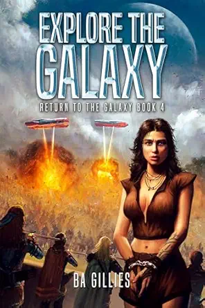 Explore the Galaxy: Return to The Galaxy Book 4